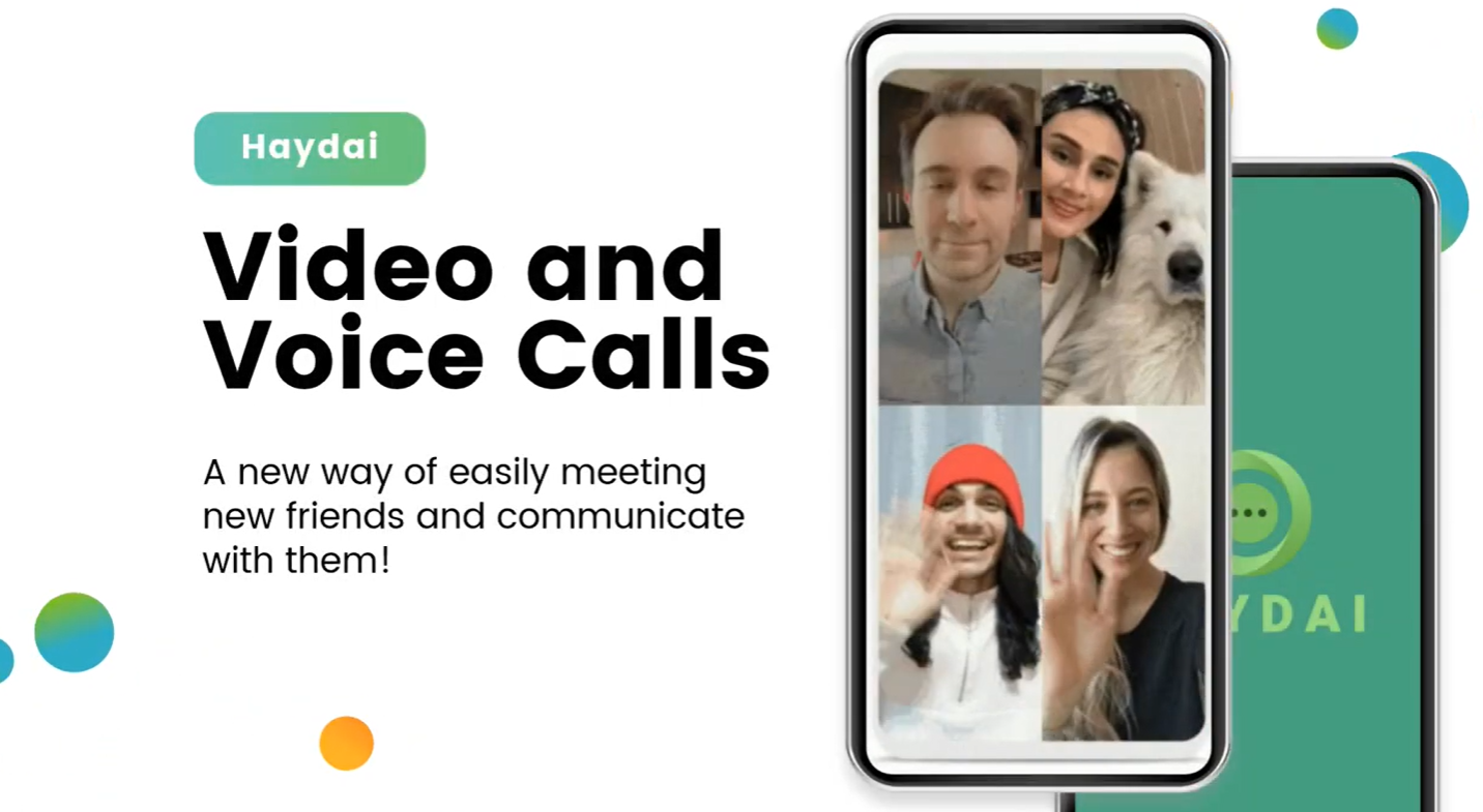 Haydai video and voice calls